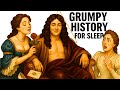 The Spicy Sex Life Of Louis XIV 👑🔥 | Rise And Fall Of Versailles | Grumpy History For Sleep