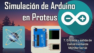 MONITOR SERIAL DE ARDUINO - ENTRADA Y SALIDA DE DATOS - SIMULACION DE ARDUINO CON PROTEUS