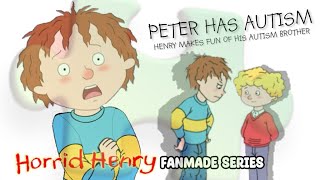 (New Character Voice) Horrid Henry FS 1 - Henry makes fun of autism