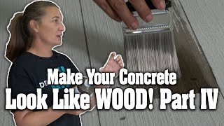 Make Your Concrete Look Like WOOD! PART 4 | Design Crete DIY by Knotty Artisan 155 views 7 months ago 13 minutes, 29 seconds
