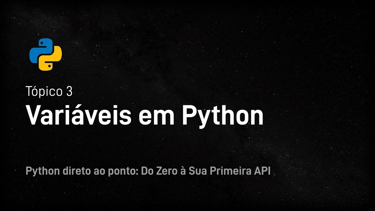 Tópico 3 - Variáveis em Python - YouTube