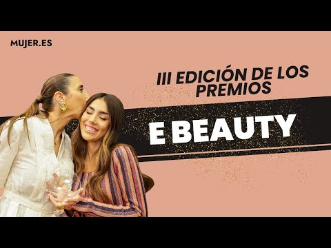 Todo sobre los Premios EBeauty
