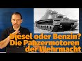 Benzin oder Diesel? Die Panzermotoren der Wehrmacht. Folge 1: Der internationale Vergleich