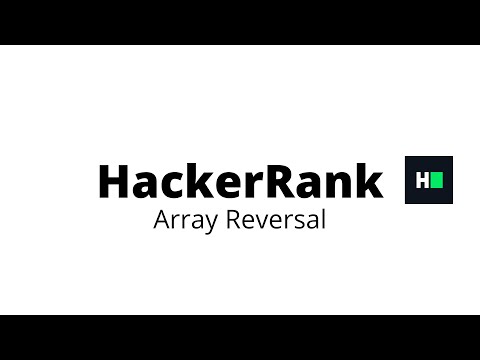 Array Reversal  || HackerRank Solution