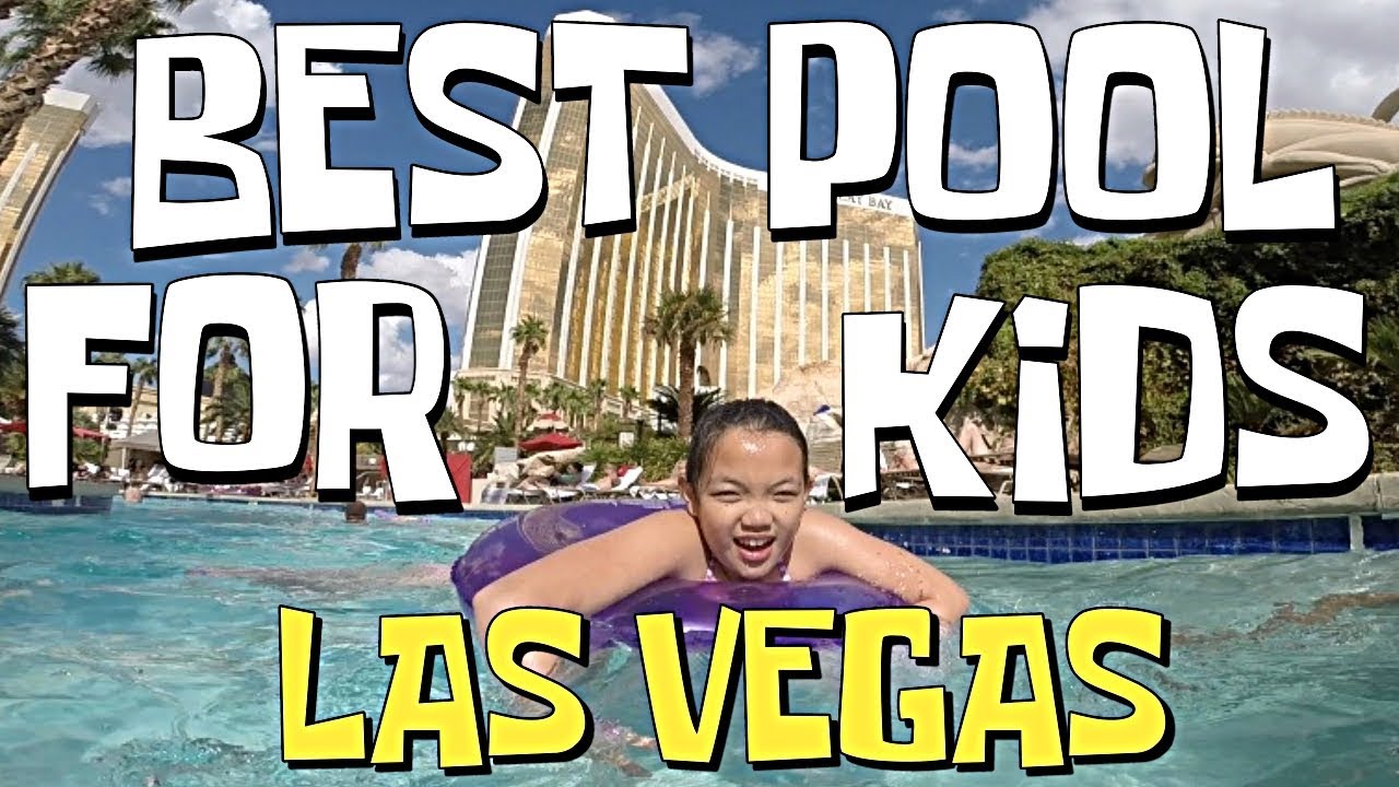 Best pool for kids in Vegas YouTube
