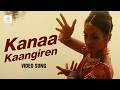 Kanaa Kaangiren 8K/4K Video Song | Aanandha Thaandavam | G.V. Prakash Kumar | Rukmini Vijayakumar