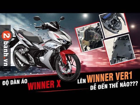 Video Độ dàn áo Winner X lên Winner Ver1 dễ như thế nào ? - youtube