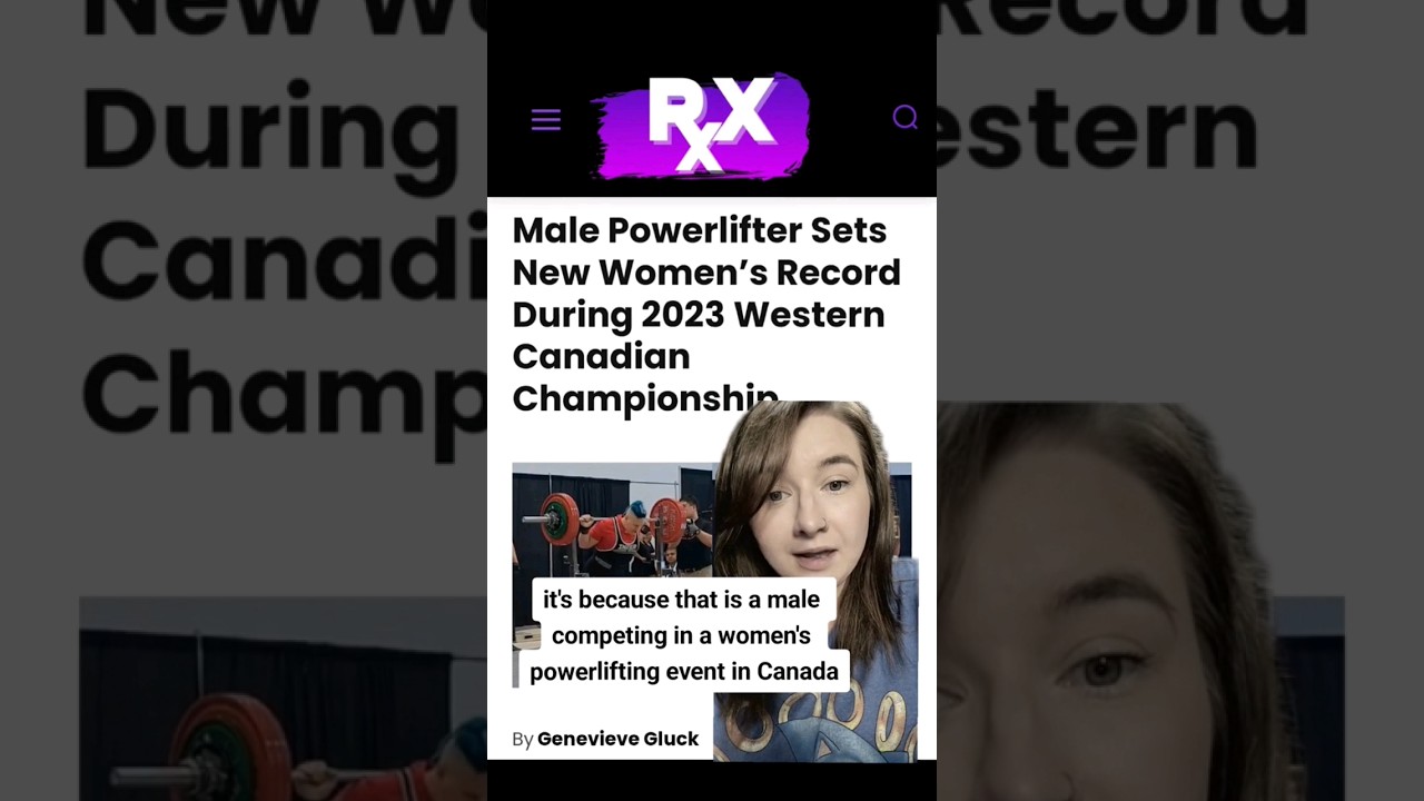 Male breaks women's powerlifting record in Canada shorts YouTube
