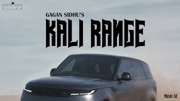 Kali Range ( official Video ) Gagan Sidhu | Gagan Sidhu Films | Punjabi Latest Songs