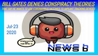 Bill Gates denies conspiracy theories that say he wants to use coronavirus vaccines to implant trac…
