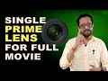 Can you make a movie using just one prime lens  samar k mukherjee