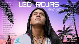 Leo Rojas Greatest Hits Full Album 2022 🎑🎑 Best of Pan Flute 2022 - Leo rojas all songs