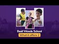 Basil Woods School - What it offers 2