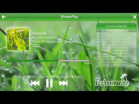 fusoxide - Flow of Nature and Humanity [bucolic systems]