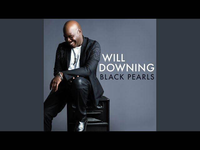 Will Downing - Your Smile