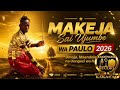 MAKEJA SAI UJUMBE WA PAULO 2026 Msambanzaji Kanyengele Ntemi 0623940725 