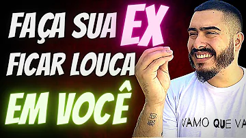 O que fazer para chamar a atenção da Ex-namorada?