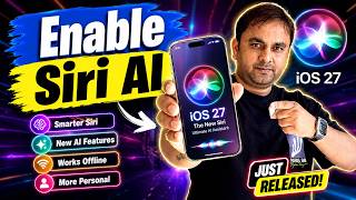How to Enable Siri AI on iPhone | iOS 27 Siri AI Just Changed Everything