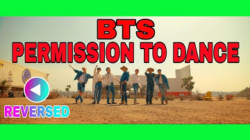 [REVERSED] BTS - PERMISSION TO DANCE