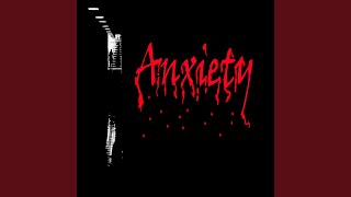 Anxiety