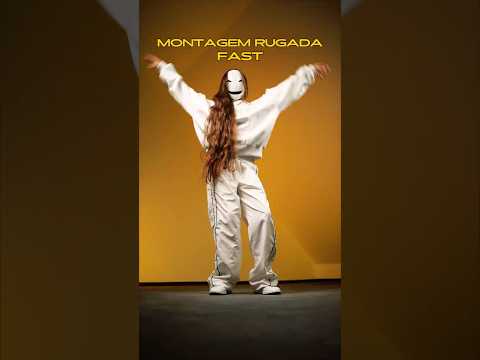 MONTAGEM RUGADA FAST DANCE 