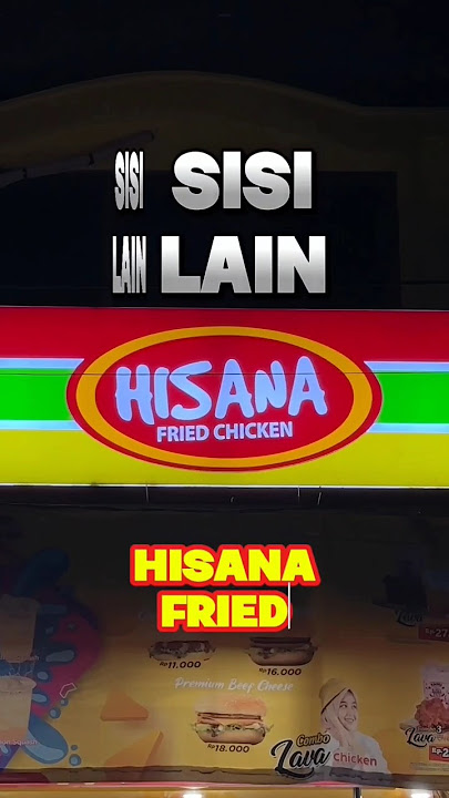 Hisana Fried Chicken #kuliner #hisanafriedchicken