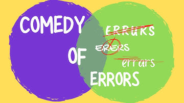 Comedy Of Errors - Part 2