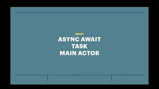 Занятие 9:  Async Await, Task, MainActor