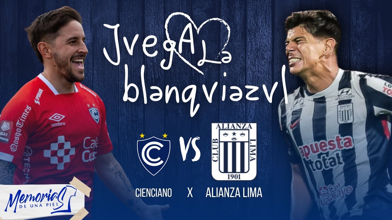 PREVIA: CIENCIANO VS ALIANZA LIMA (T. APERTURA FECHA 15 - LIGA 1) Juega ...