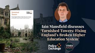 Iain Mansfield speaks to Times Radio about 'Fixing England's Broken Higher Education System'