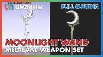 3D Modeling in Unity- Full Making Video of Modeling & Unwrapping a Moonlight Wand of Medieval Weapon