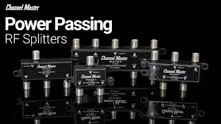 Power Passing Splitters | Channel Master