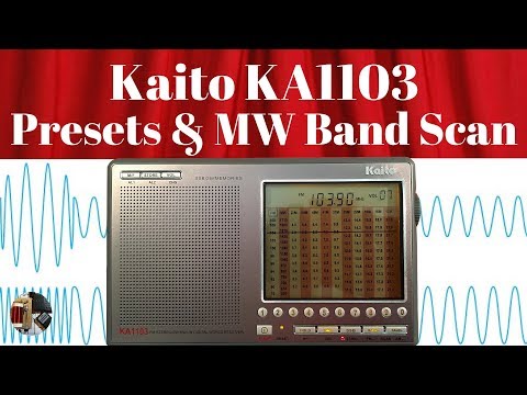 How to use presets on the Kaito KA1103 & MW Band Scan - YouTube