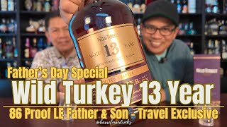 WIld Turkey 13 Year Limited Edition Father & Son Bourbon Review