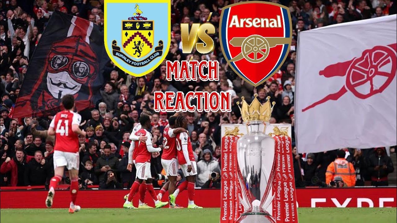 O2 Burnley BURNLEY 0-2 ARSENAL REACTION: ANOTHER WEEK, ANOTHER WIN - YouTube