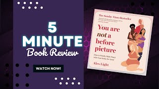 Should you read 'You Are Not a Before Picture' by Alex Light'