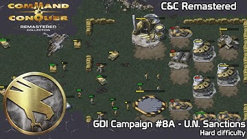 Command & Conquer Remastered - GDI mission #8A - U.N. Sanctions (Hard Difficulty)
