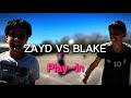 TEAM ZAYD (Timmy sub) vs TEAM BLAKE (Ziyad sub) | PLAY IN