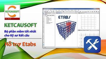 Etabs - Nhập mô hình Etabs từ AutoCAD