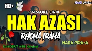 HAK AZASI - RHOMA IRAMA - KARAOKE DANGDUT - NADA PRIA 