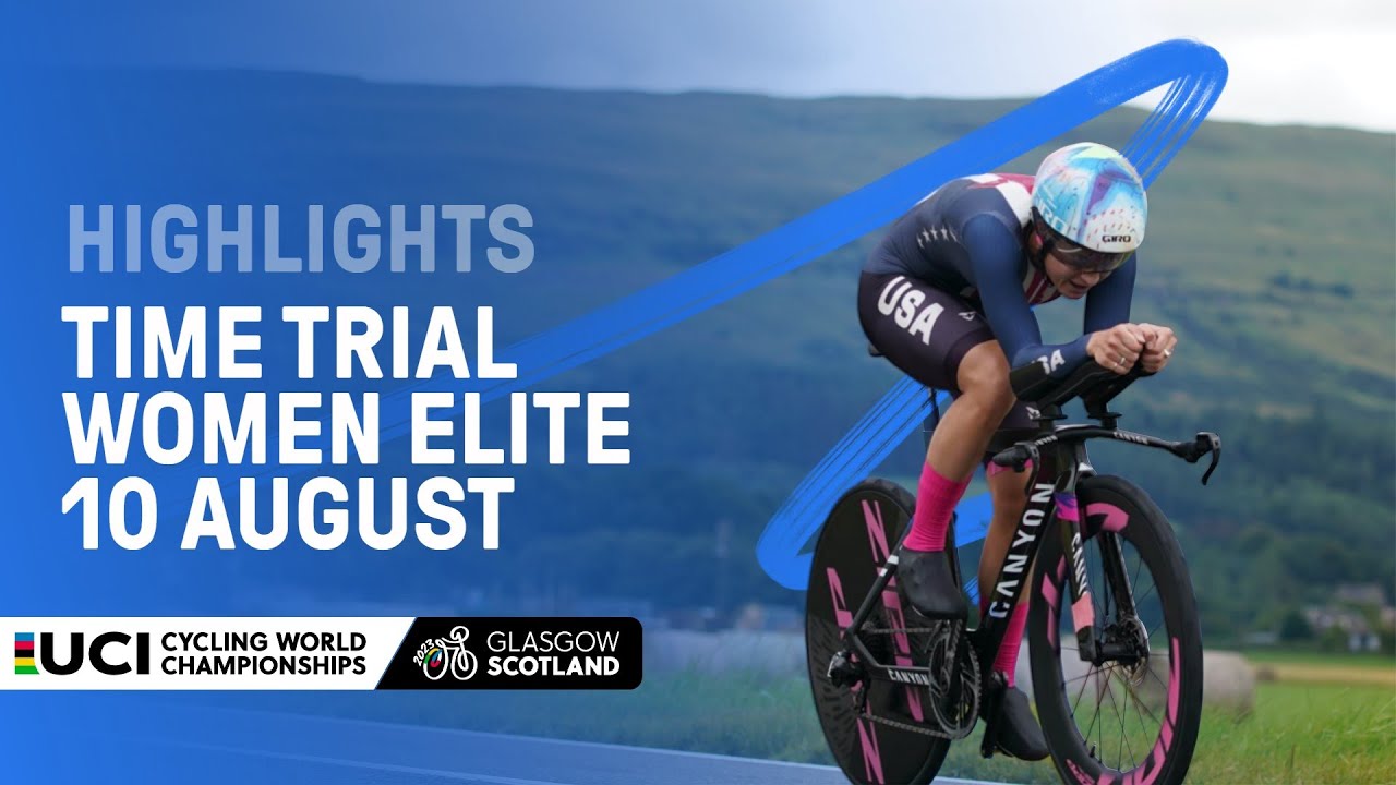 Women Elite Time Trial Highlights - 2023 UCI Cycling World Championships