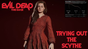 Evil Dead: The Game #14 Testing Out The Scythe
