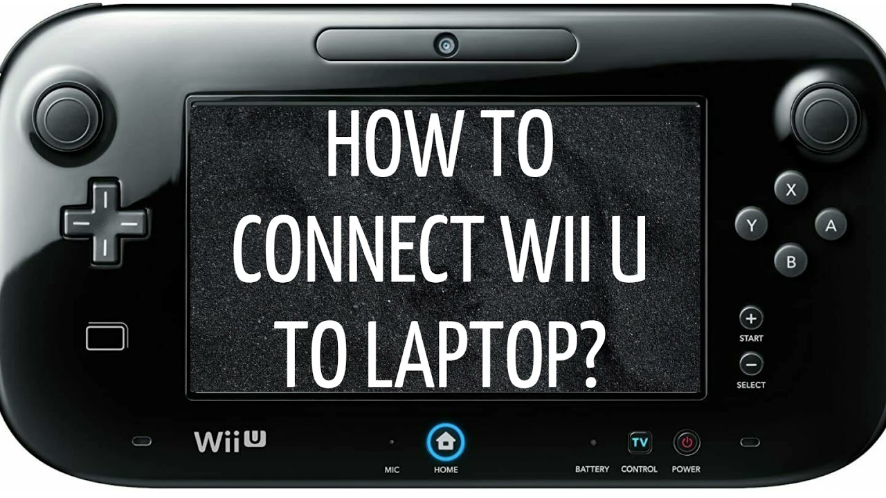 How To Connect Wii U To Laptop Via Hdmi