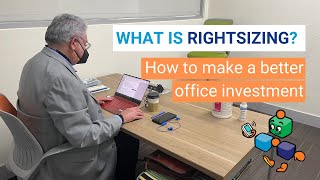 Rightsizing Your Office Space