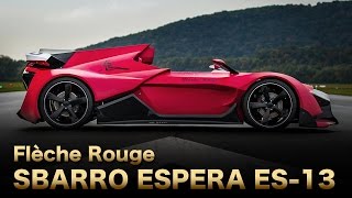 Sbarro Espera ES-13 Flèche Rouge