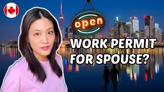 Canada Open Work permit for Spouse of Student | Living In Canada