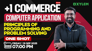 Plus One Commerce - Computer Application | Principles Of Programming And Problem Solving - ONESHOT