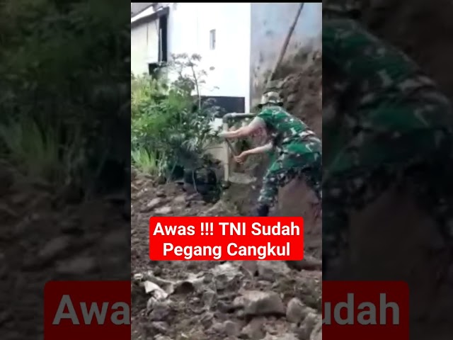 Awas !!! TNI Sudah Pegang Cangkul #video #tnipolri #tniad #tni #shortvideo #shorts class=