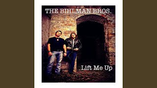 Video thumbnail of "The Bihlman Bros. - Lift Me Up (Music from the Tv Show Sons of Anarchy)"