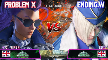 SF6 🔥 ENDING WALKER (ED)  Vs  PROBLEM X (C.VIPER) 👊 DLC High Level Matches